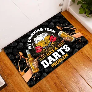 My Drinking Team Has A Darts Problem Doormat Gift For Darts Player